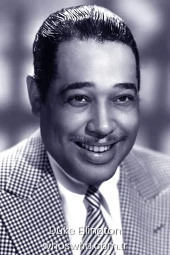 Duke Ellington weight who is Duke Ellington? Duke Ellington kimdir? When was born Duke Ellington? Duke Ellington age? Duke Ellington weight? Where was born Duke Ellington?