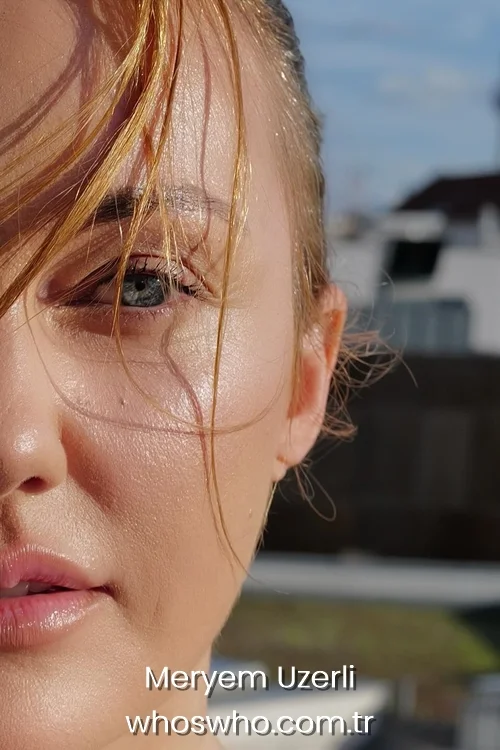 Who is Meryem Uzerli? Discover the life story, age, birthplace, and achievements of Meryem Uzerli.