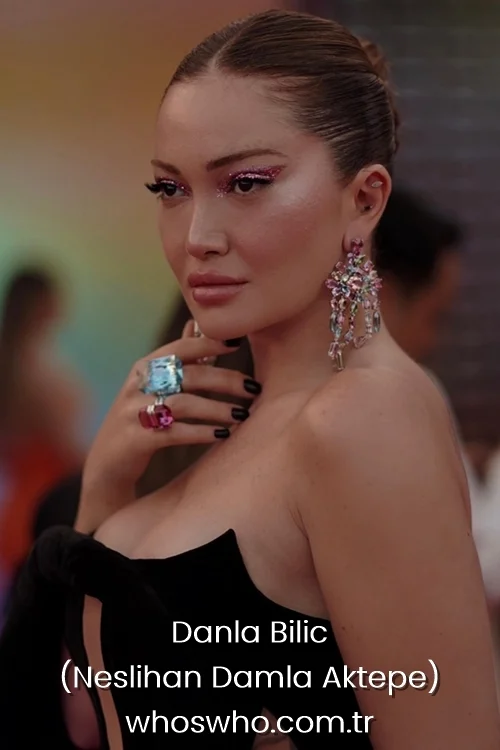 Biography profile photo of Danla Bilic or Neslihan Damla Aktepe, exploring their age, birthplace, and career history. 