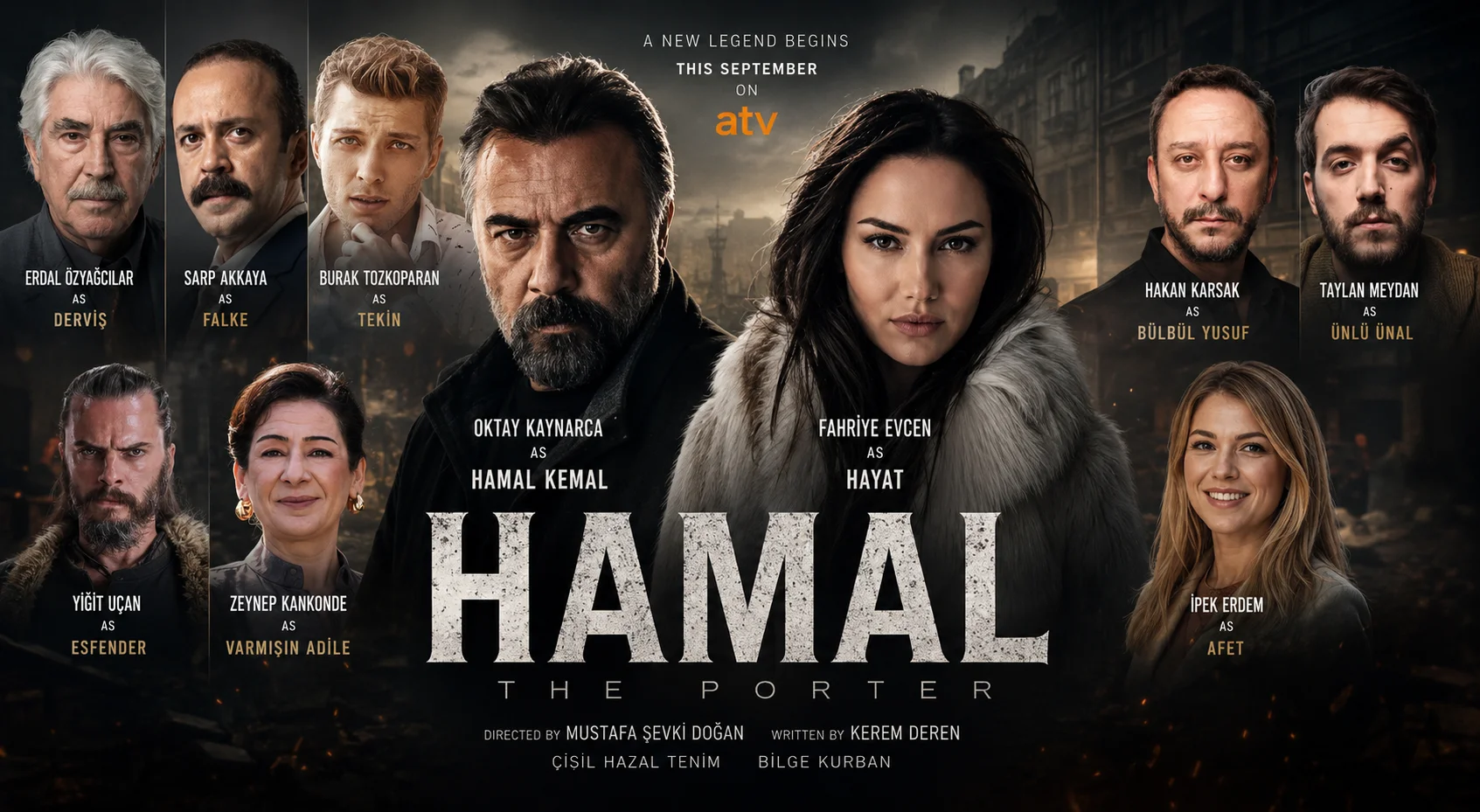 Hamal TV series promotional poster featuring Oktay Kaynarca, Fahriye Evcen and the newly announced cast including Erdal Özyağcılar, Sarp Akkaya, Burak Tozkoparan, Yiğit Uçan, Zeynep Kankonde, Hakan Karsak, Taylan Meydan and İpek Erdem.
