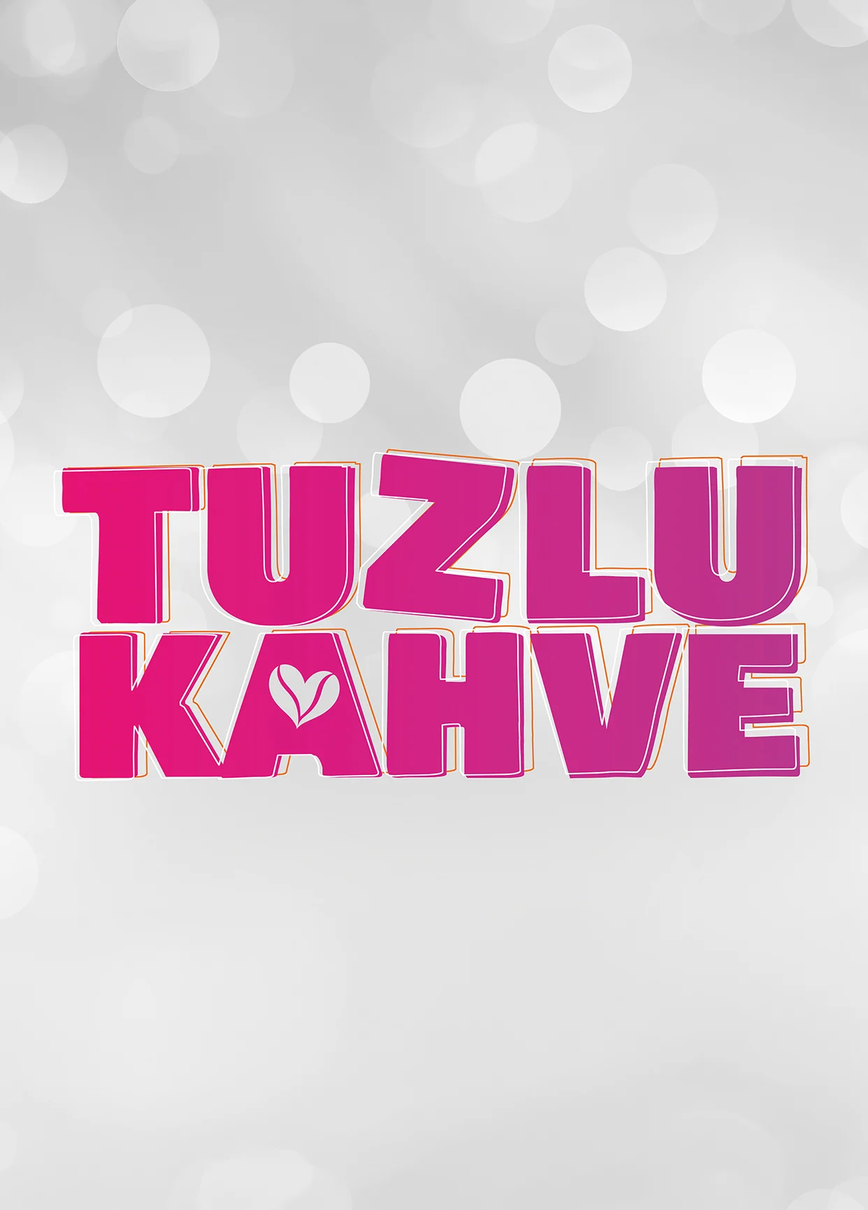 TUZLU KAHVE (The Salty Coffee) — Series Info & Cast Guide