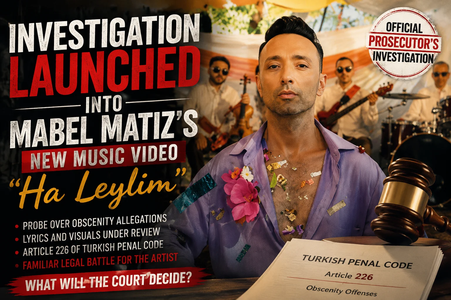 Investigation Launched into Mabel Matiz’s New Video “Ha Leylim”